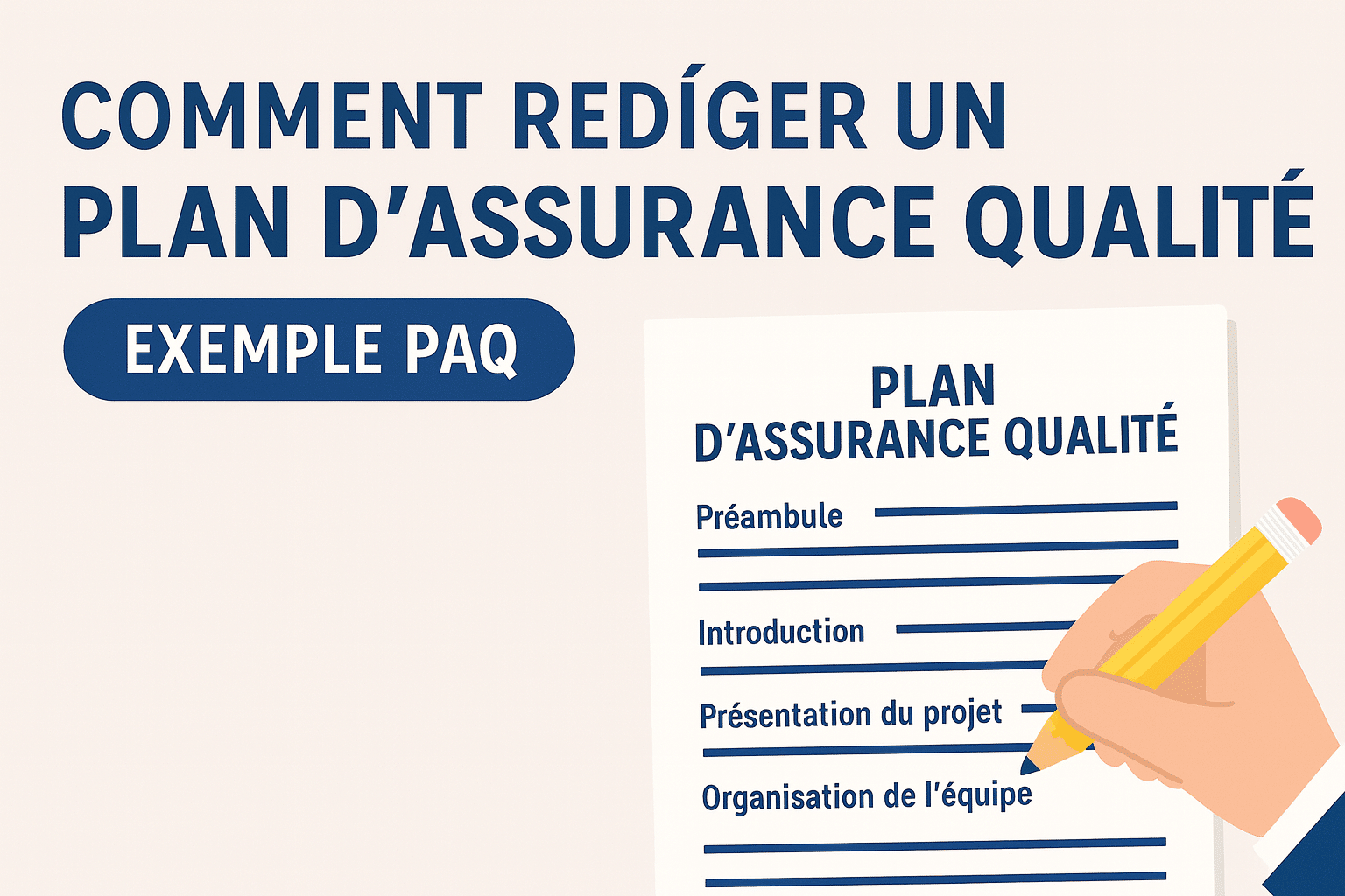 Faire un Plan d'assurance qualité